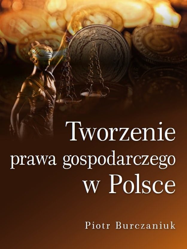 Tworzenie-prawa-gospodarczego-w-Polsce